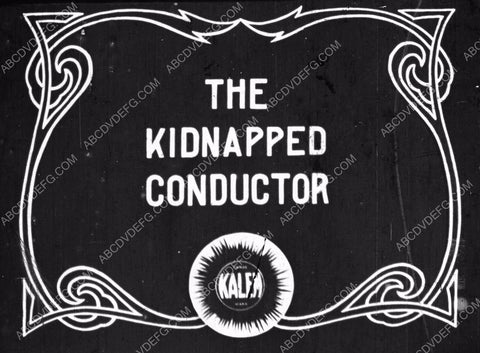 Kalem productions The Kidnapped Conductor 45bx01-94